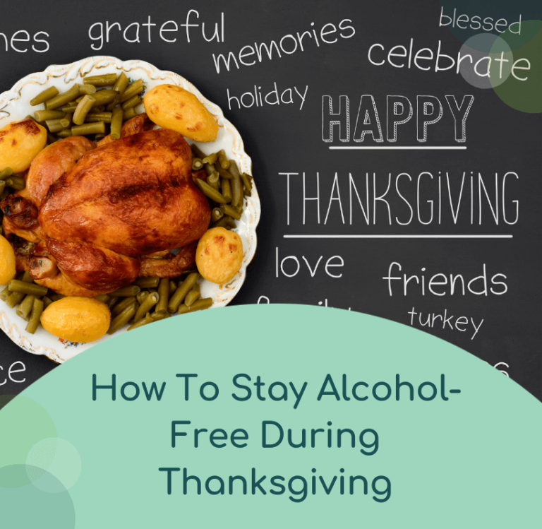 Sober and Thriving: The Ultimate Thanksgiving Playbook