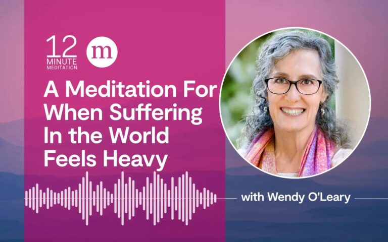 A Meditation For When the Suffering In the World Feels Heavy